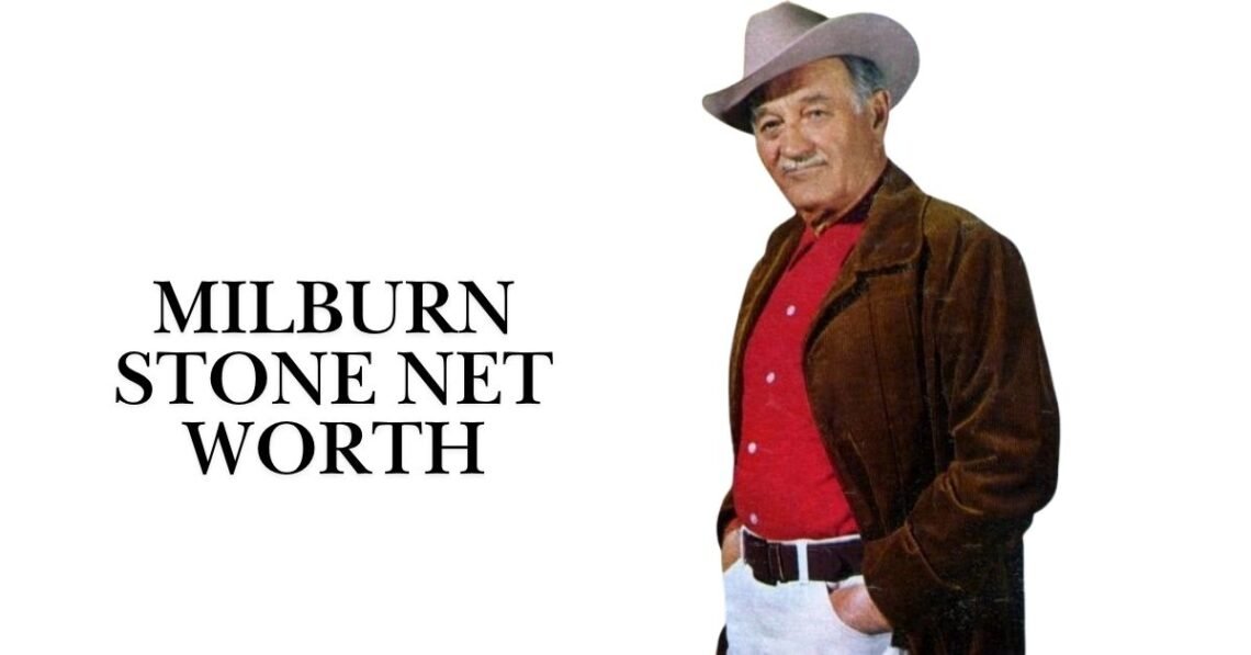 Milburn Stone Net Worth