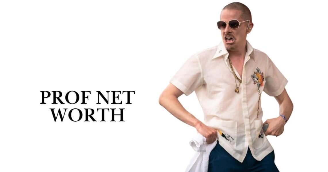 Prof Net Worth