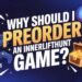 Why Should I Preorder a Innerlifthunt Game?